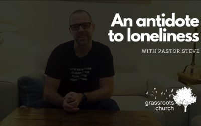 An Antidote to Loneliness